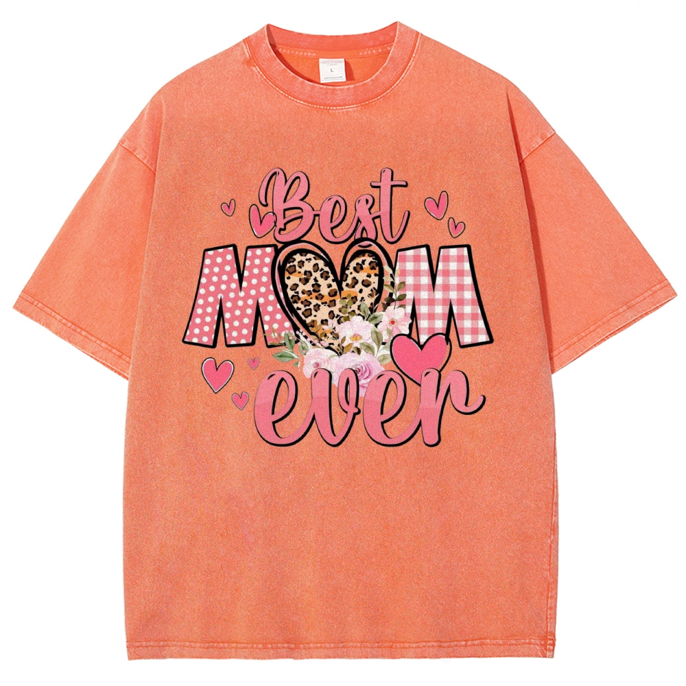 Unisex Best Mom Ever Printed Washed Tee