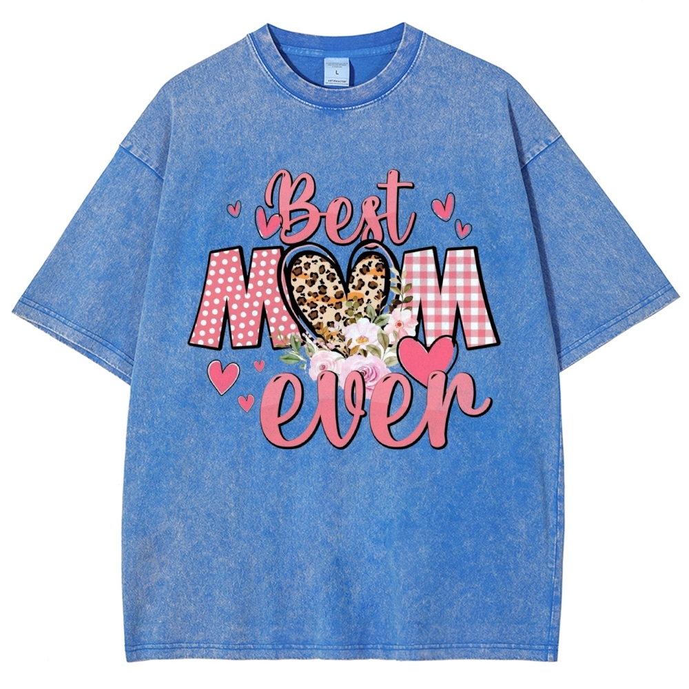 Unisex Best Mom Ever Printed Washed Tee