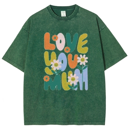 Love You Mom Printed Washed Tee