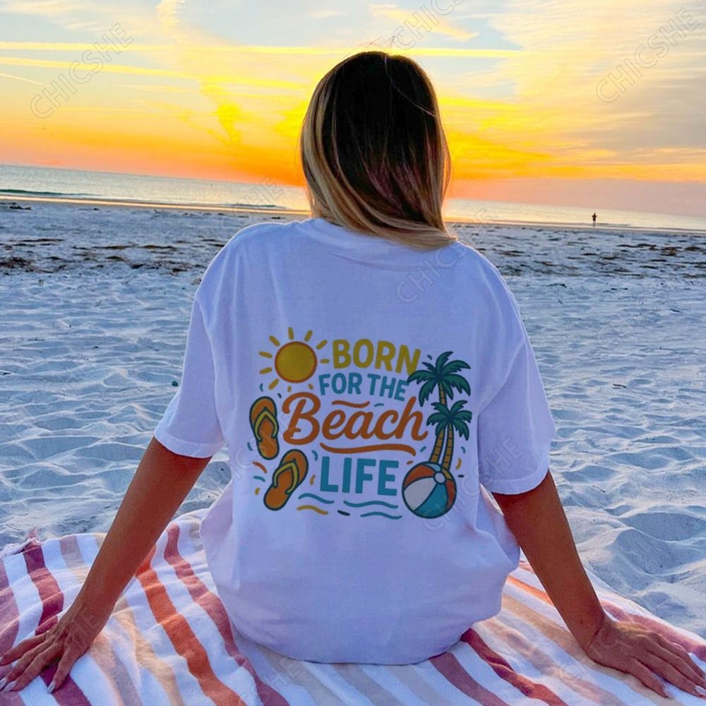 Born For The Beach Life Back Printed Tee