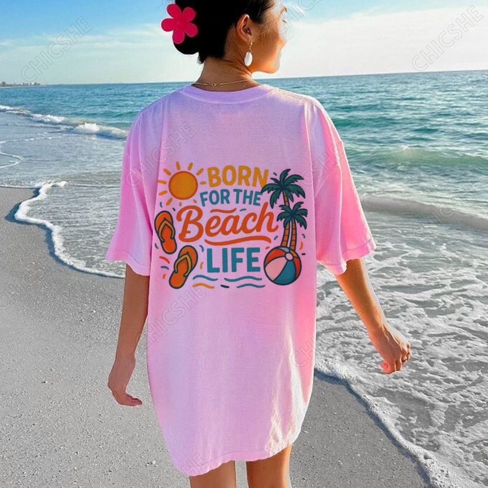 Born For The Beach Life Back Printed Tee