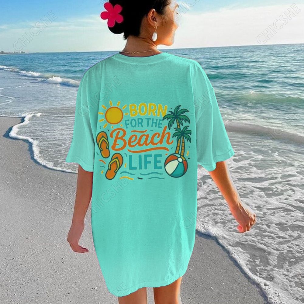 Born For The Beach Life Back Printed Tee