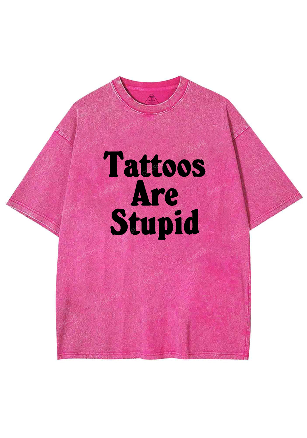 Tattoos Are Stupid Y2K Washed Tee Chicshe