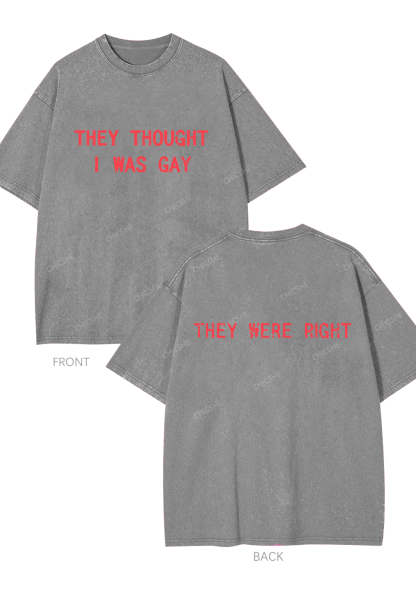 I Was Gay Two Sides Y2K Washed Tee Chicshe
