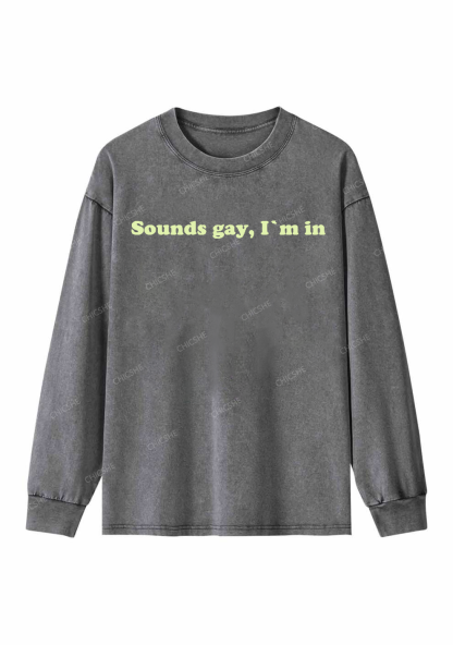 Sounds Gay Y2K Washed Long Sleeves Chicshe