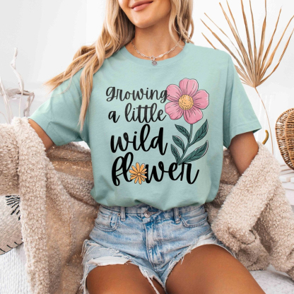 Classic Growing A Little Wild Flower Shirt