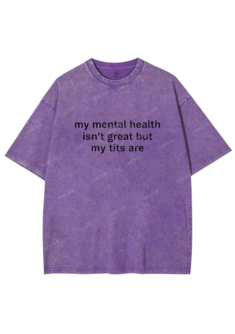 My Mental Health Isn't Great Y2K Washed Tee Chicshe