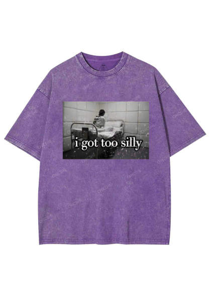 I Got Too Silly Y2K Washed Tee Chicshe