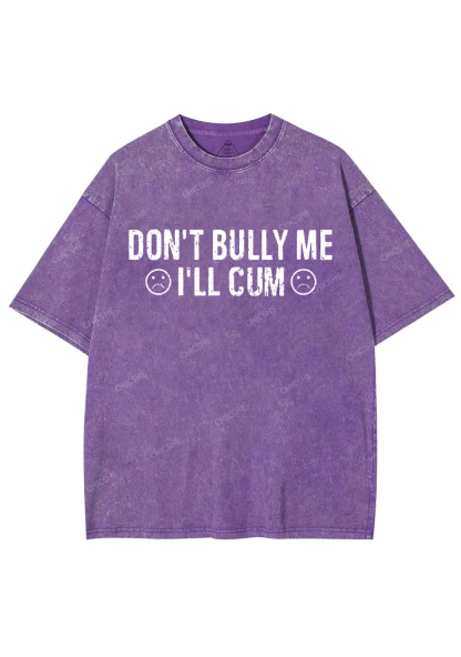 Don't Bully Me Y2K Washed Tee Chicshe