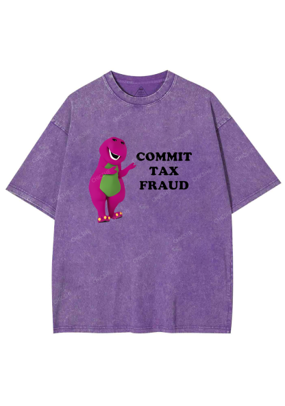 Commit Tax Fraud Y2K Washed Tee Chicshe