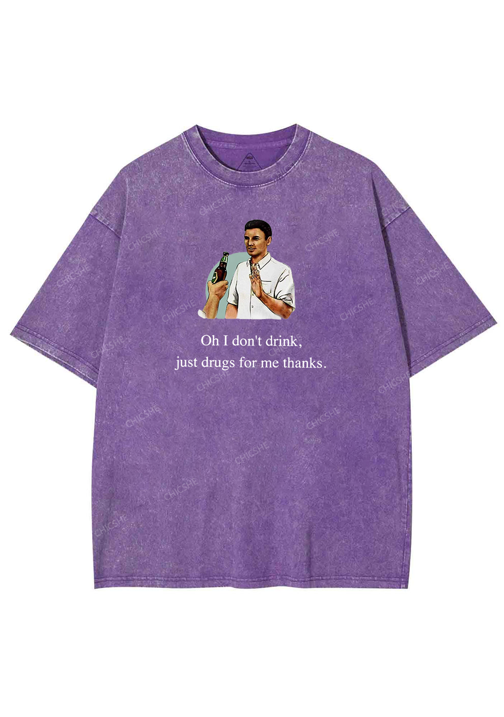 Oh I Don't Drink Y2K Washed Tee Chicshe