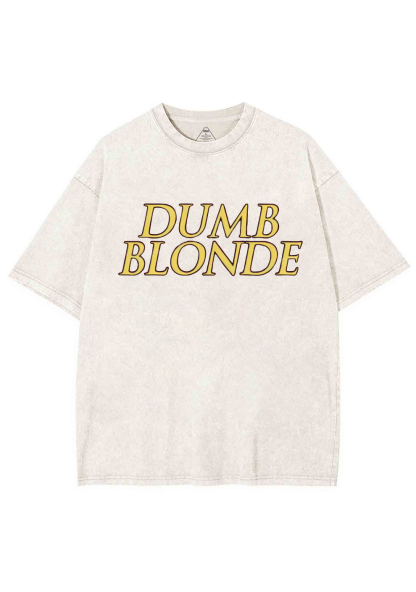 Dumb Blonde Y2K Washed Tee Chicshe