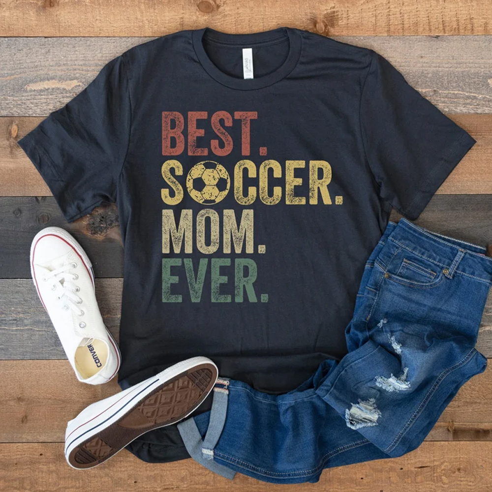 Best Soccer Mom Ever Printed Tee