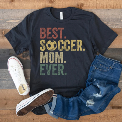 Best Soccer Mom Ever Printed Tee