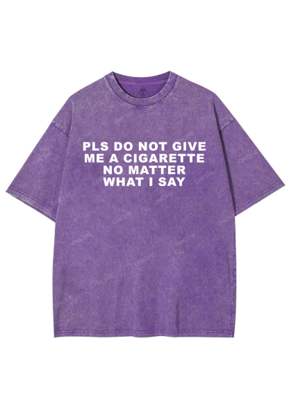 Don't Give Me Cigarette Y2K Washed Tee Chicshe