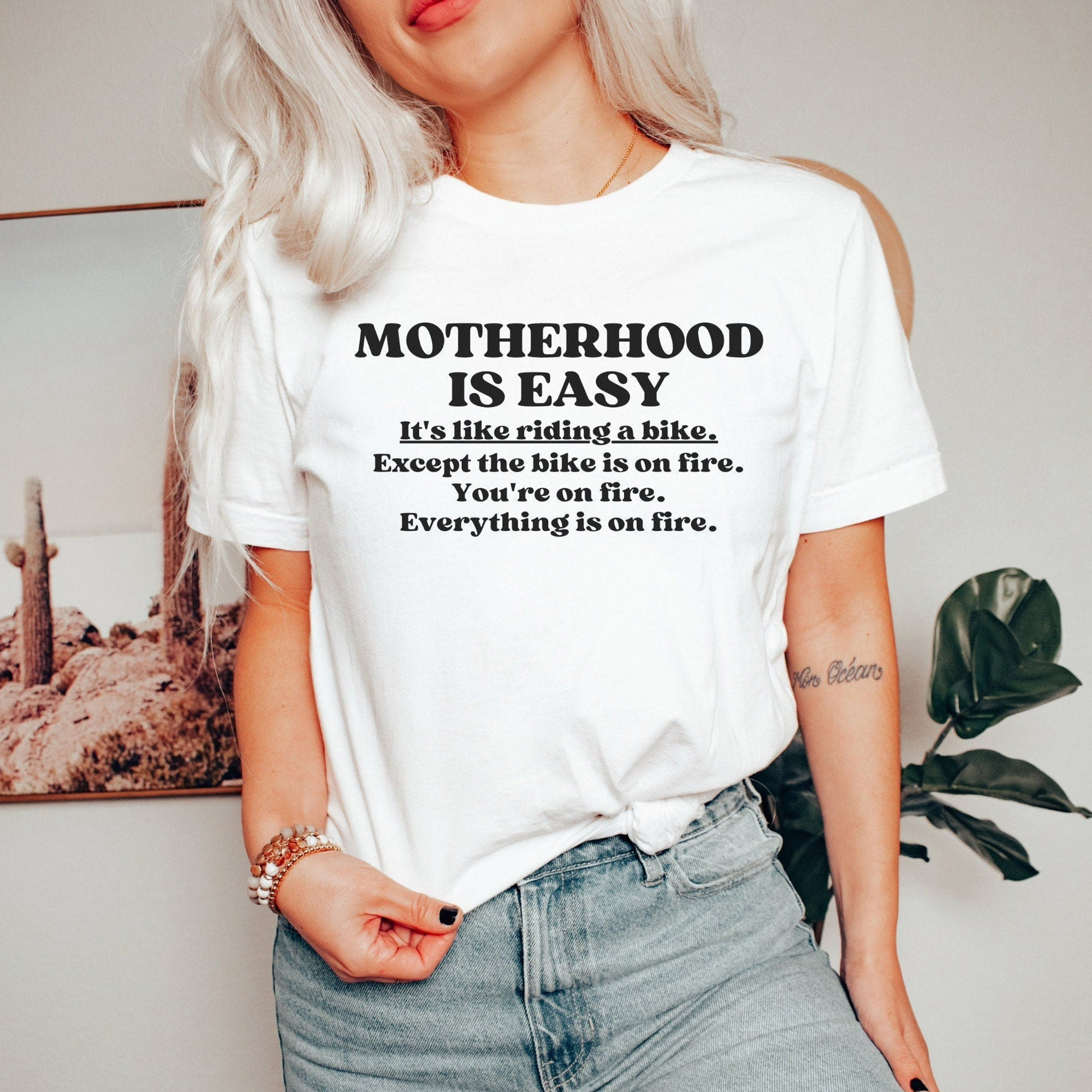 Motherhood Is Easy Shirt