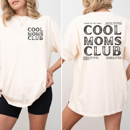 Classic Cool Moms Club Shirt