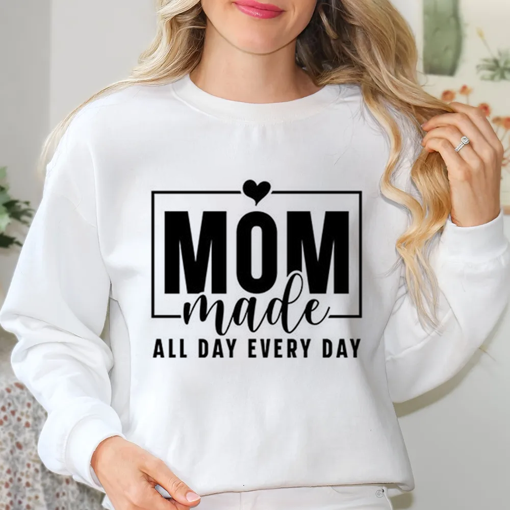 Mama All Day Every Day Sweatshirt