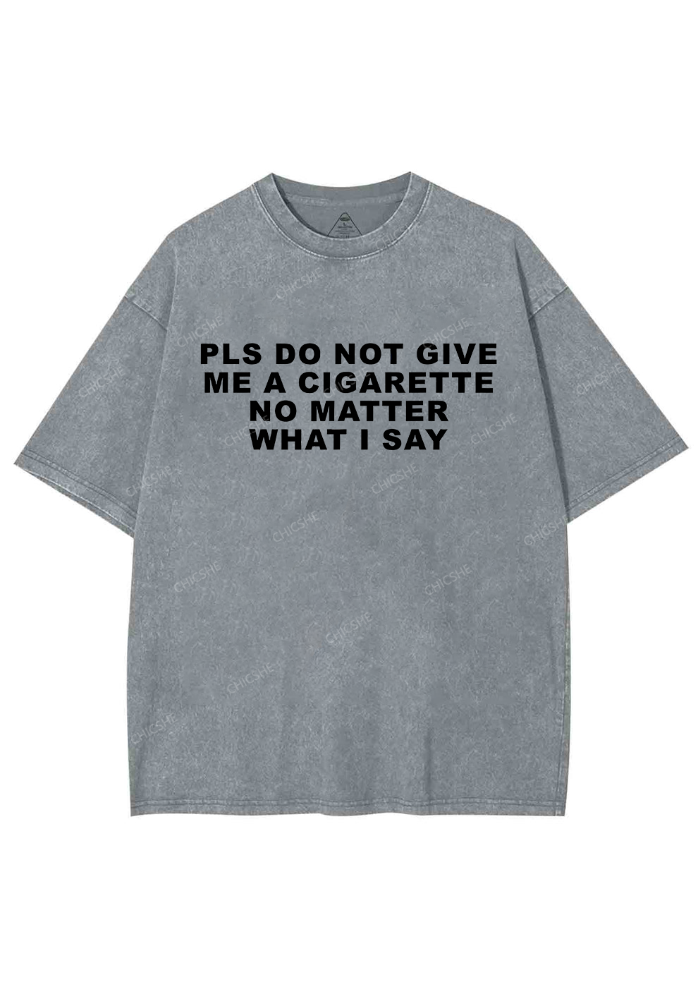 Don't Give Me Cigarette Y2K Washed Tee Chicshe
