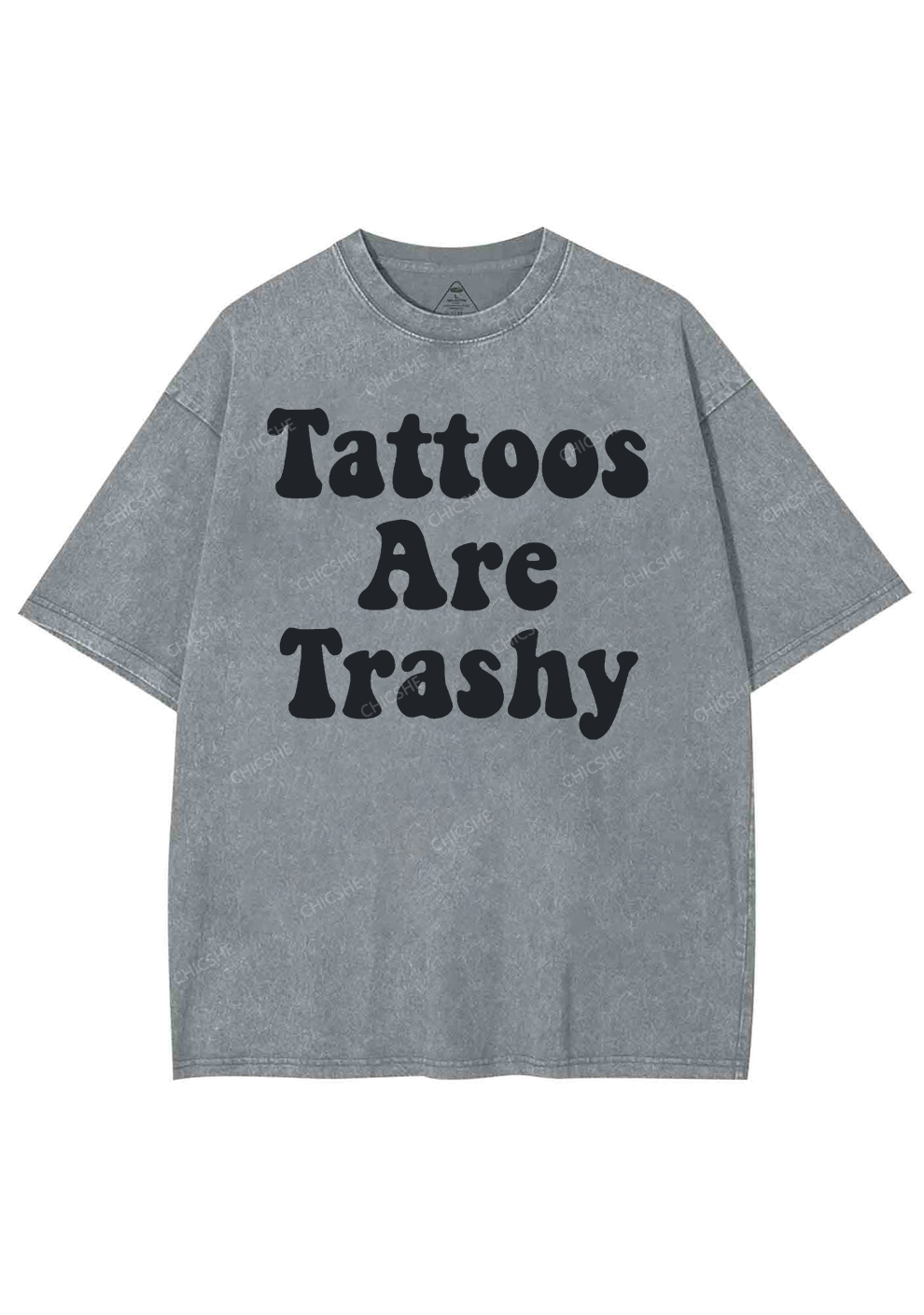 Tattoos Are Trashy Y2K Washed Tee Chicshe