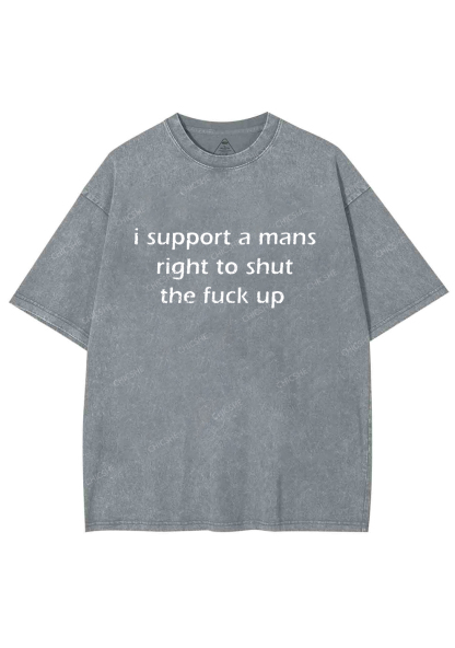I Support A Mans Right Y2K Washed Tee Chicshe