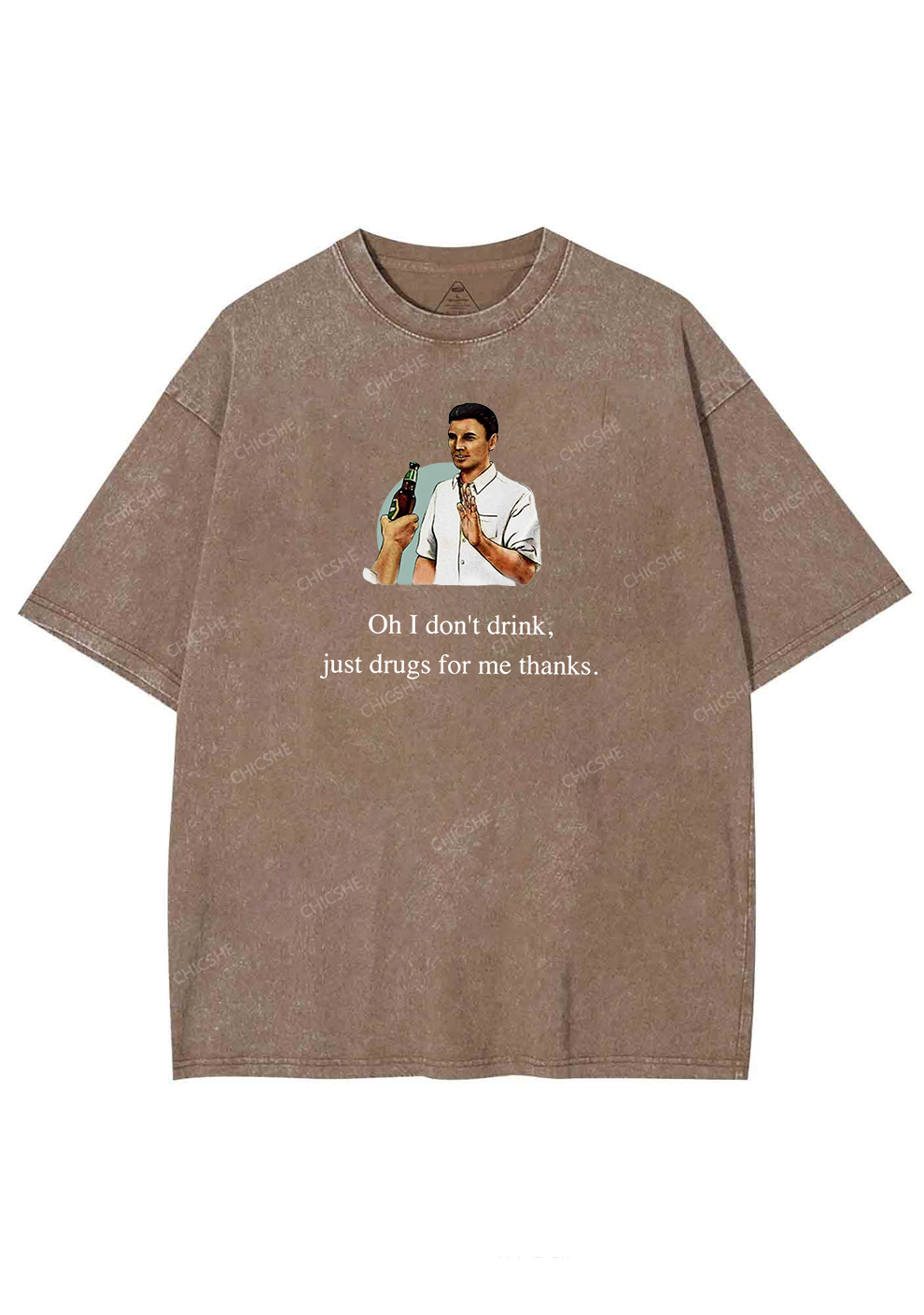 Oh I Don't Drink Y2K Washed Tee Chicshe