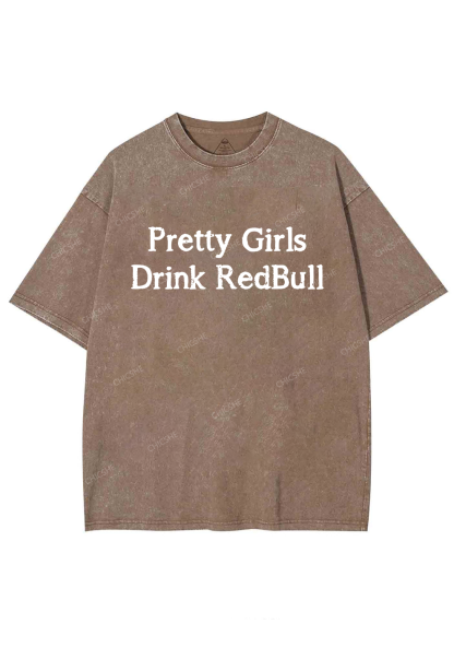 Pretty Girls Drink Redbull Y2K Washed Tee Chicshe