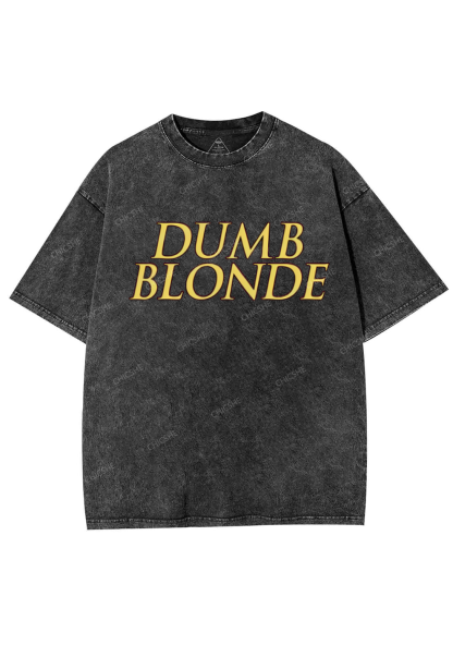 Dumb Blonde Y2K Washed Tee Chicshe