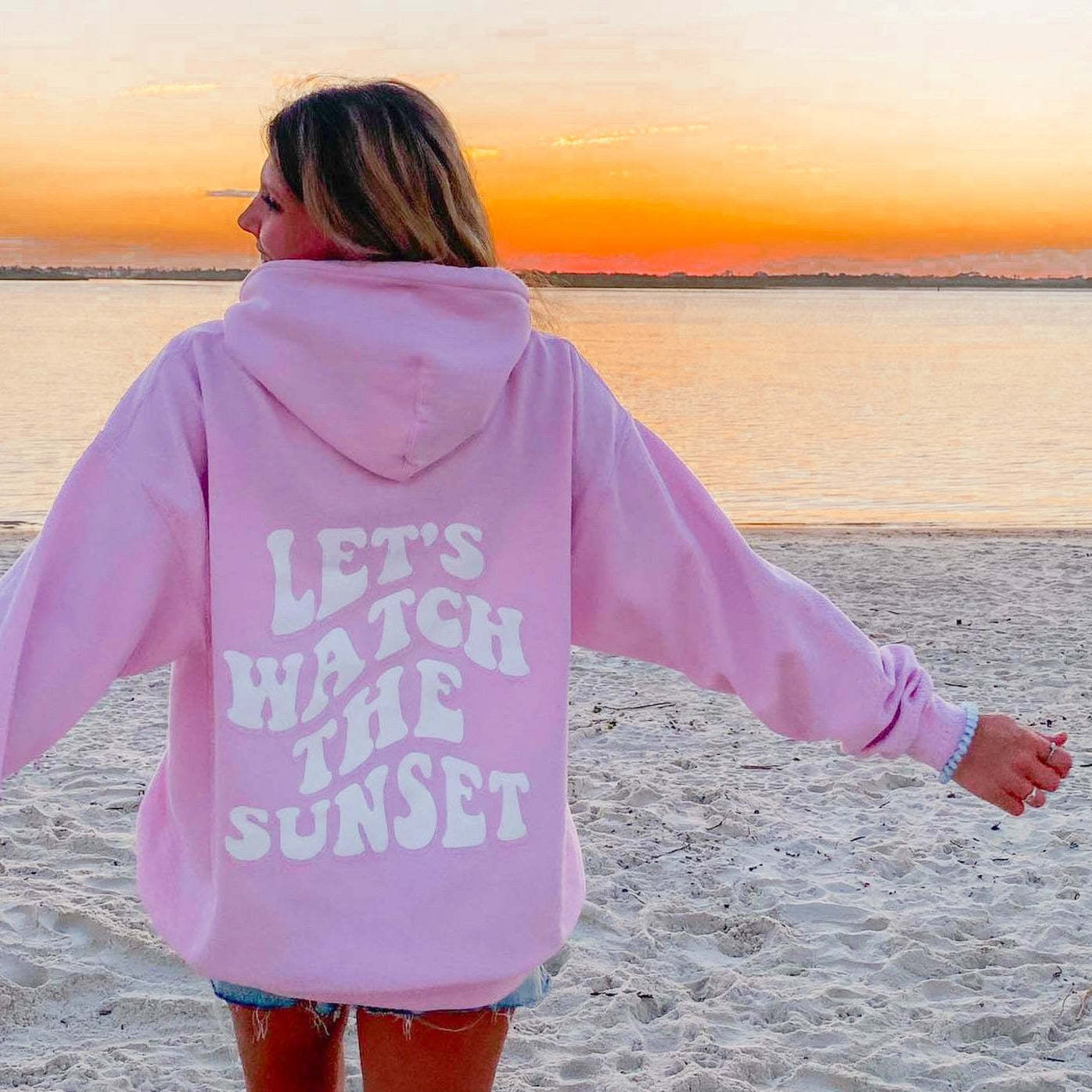 Let's Watch The Sunset Hoodie
