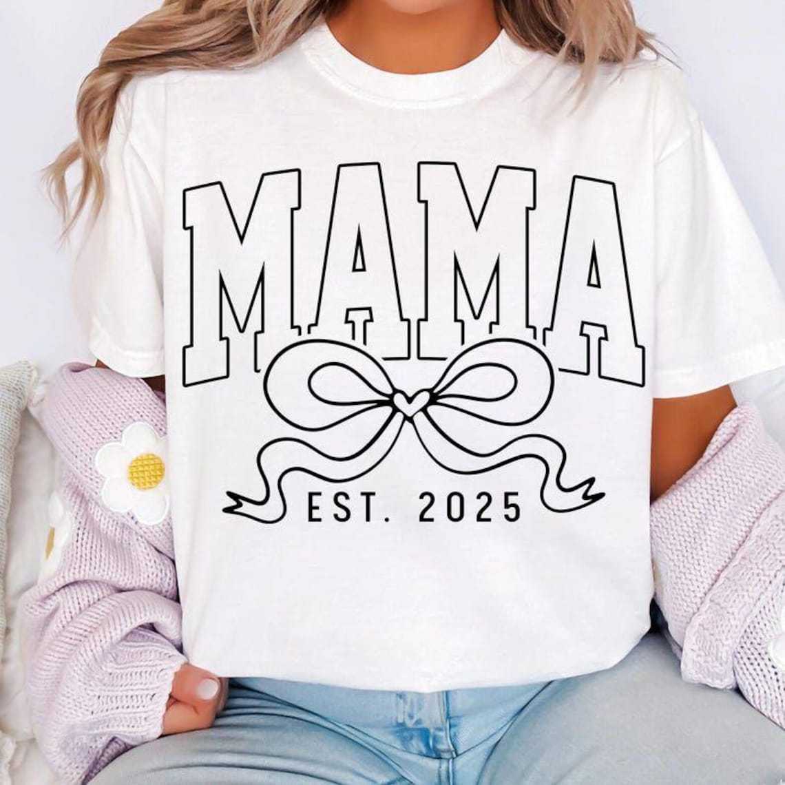 Mama Est 2025 Sweatshirt