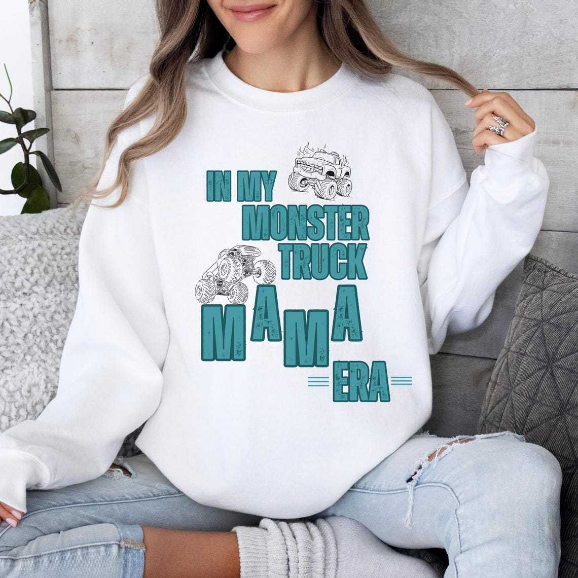 In My Monster Truck Mama Era Sweatshirt
