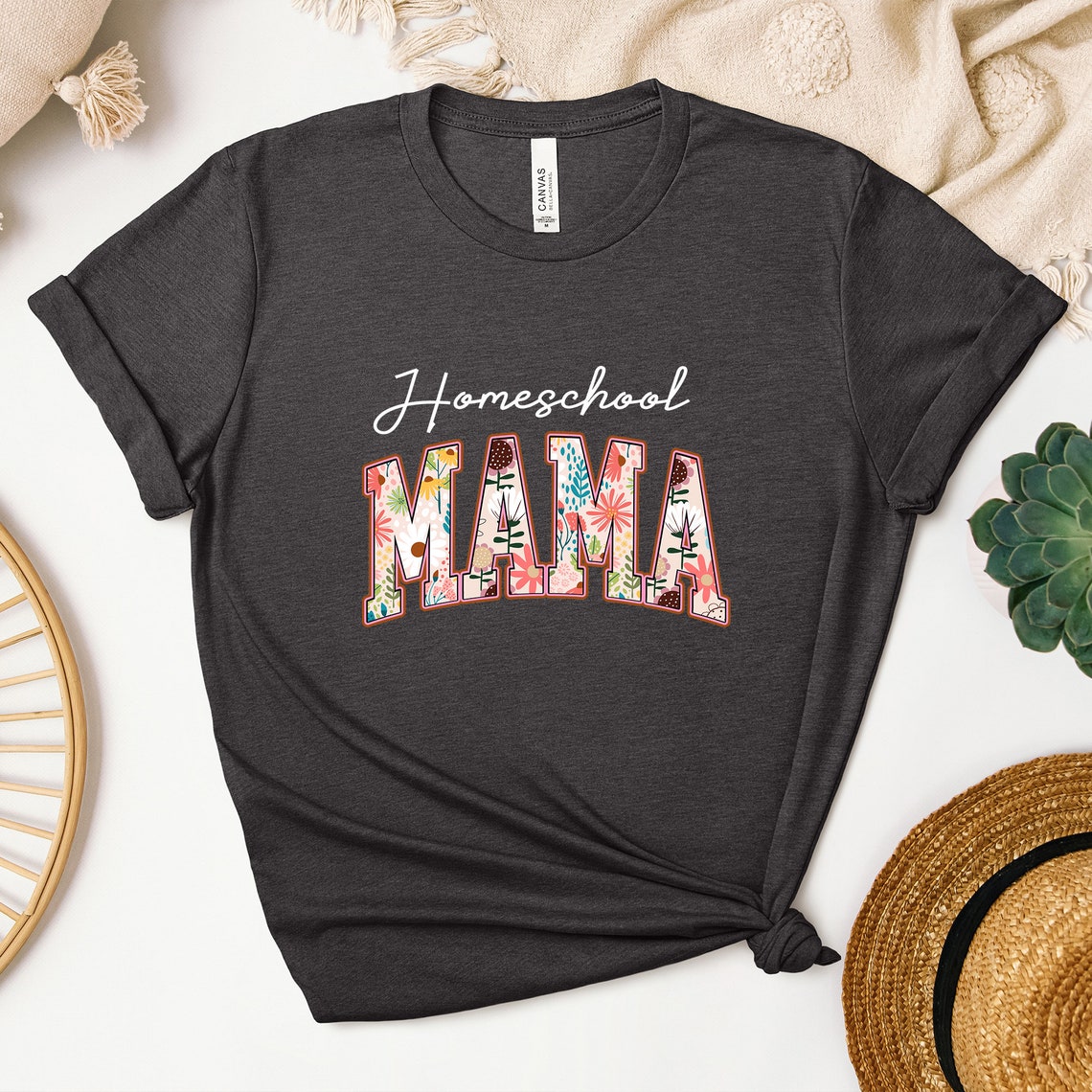 Floral Homeschool Mama Shirt