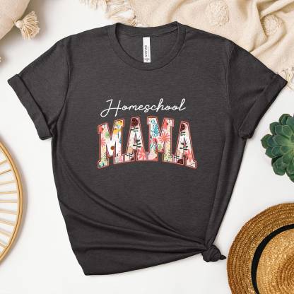Floral Homeschool Mama Shirt
