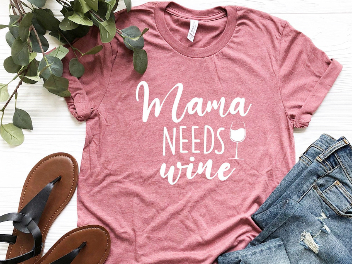 Mama Needs Wine Shirt