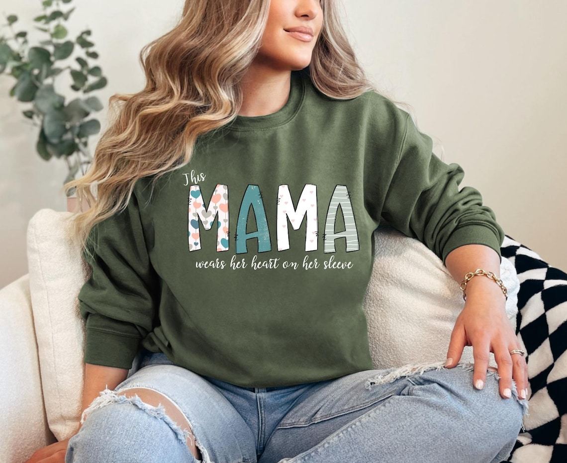 This Mama Wears Her Heart On Her Sleeve Sweatshirt