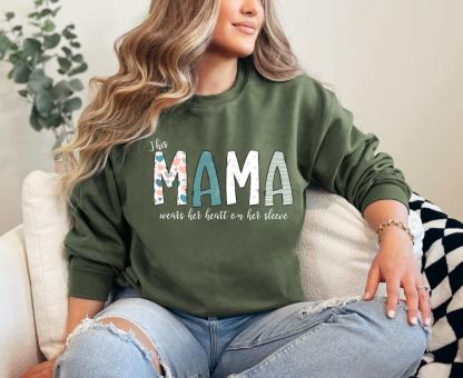 This Mama Wears Her Heart On Her Sleeve Sweatshirt