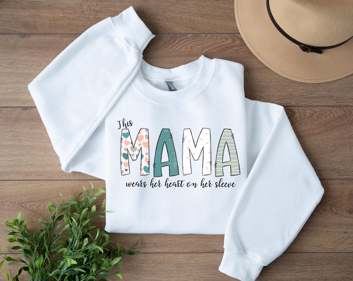 This Mama Wears Her Heart On Her Sleeve Sweatshirt