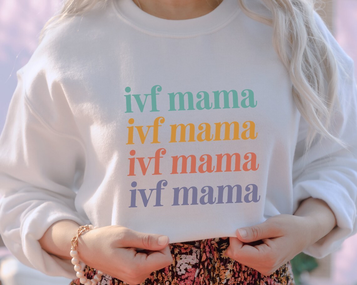 IVF Mama Sweatshir