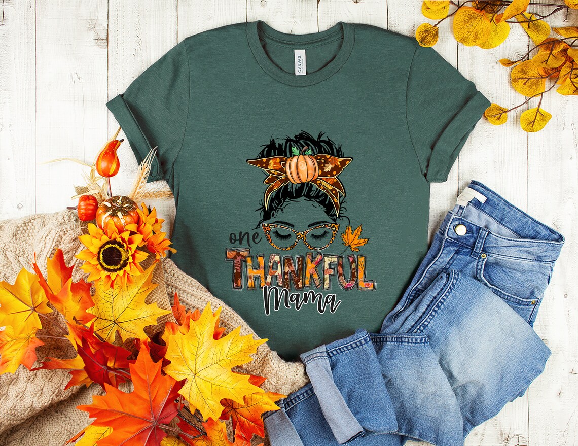 One Thankful Mama Shirt