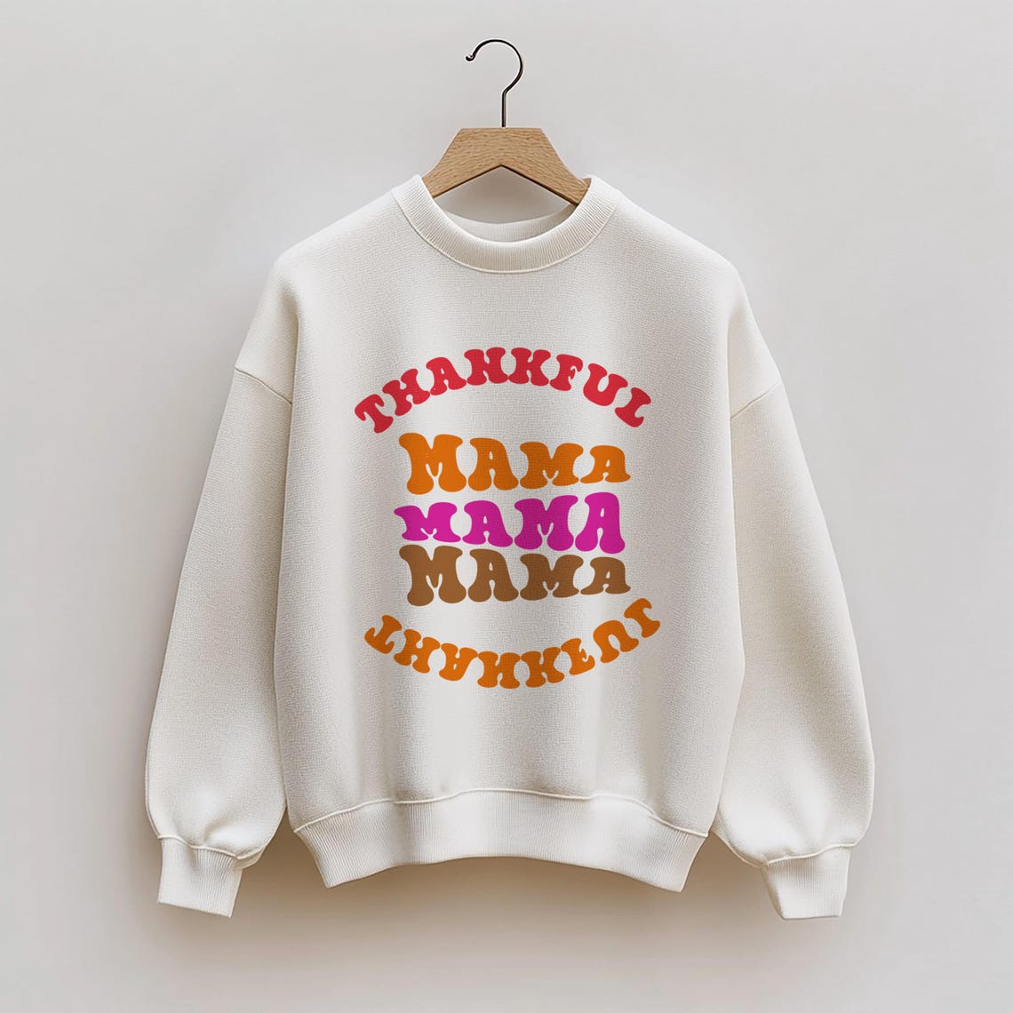 Thankful Mama Sweatshirt