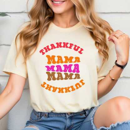 Thankful Mama Shirt