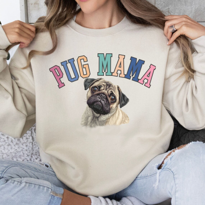 Pug Mama Sweatshirt
