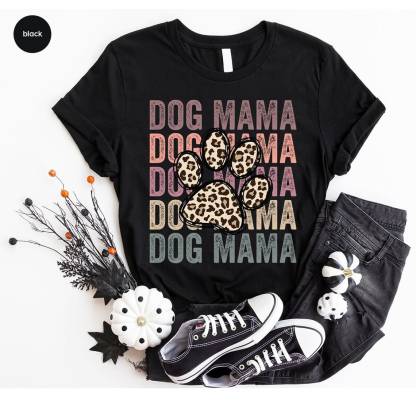 Dog Mom Shirt