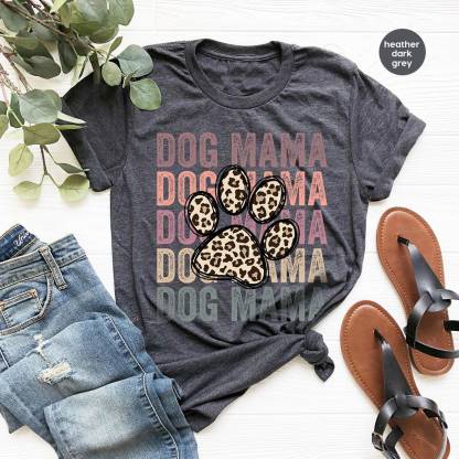 Dog Mom Shirt
