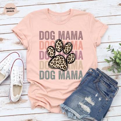 Dog Mom Shirt