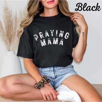  Praying Mama Shirt