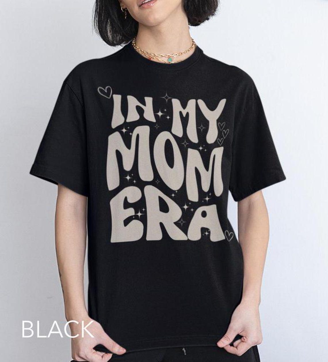 In My Mom Era Tshirt