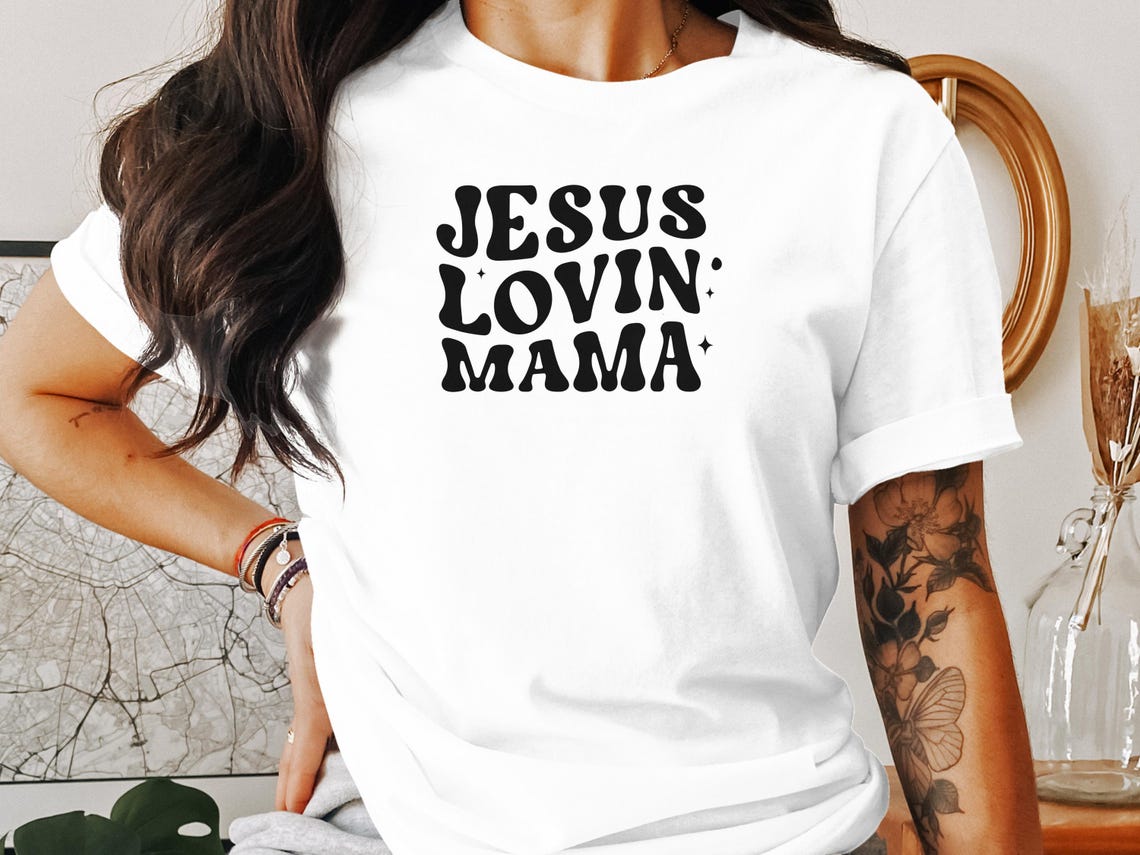 Jesus Lovin Mama T Shirt