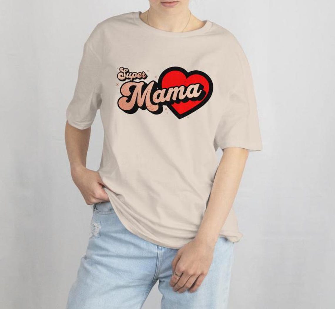 Super Mama T-Shirt