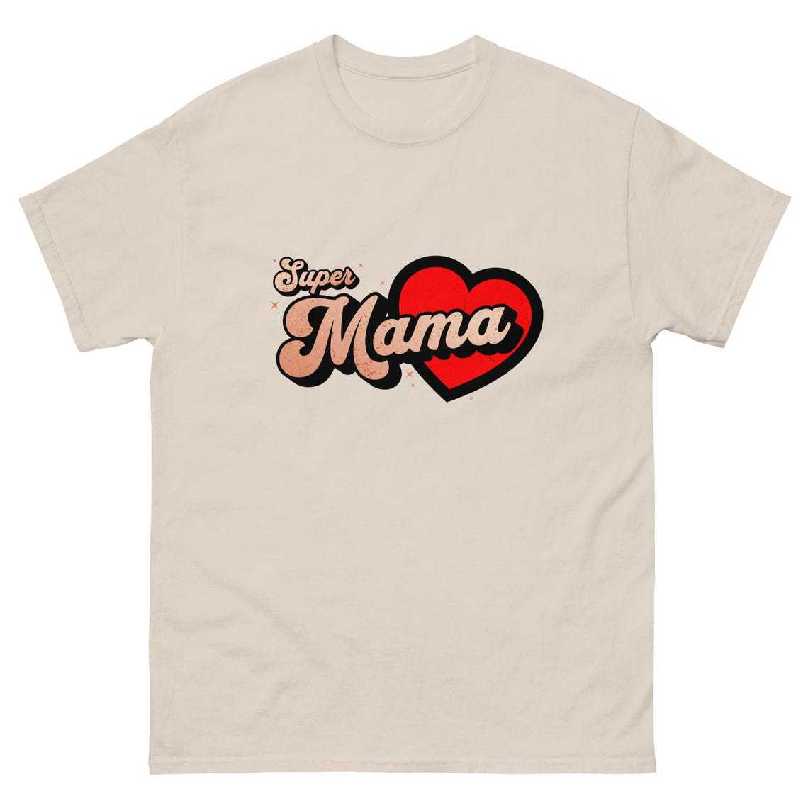 Super Mama T-Shirt